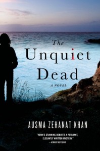 The Unquiet Dead by Ausma Zenahat Khan