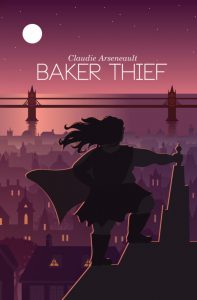 The cover for Baker Thief by Claudie Arsenault